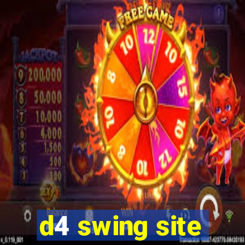 d4 swing site